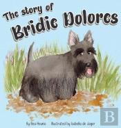 The Story Of Bridie Dolores