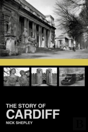 The Story Of Cardiff