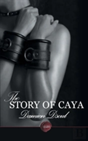 The Story Of Caya