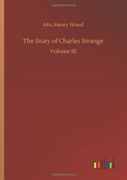 The Story Of Charles Strange
