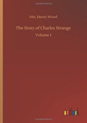 The Story Of Charles Strange