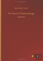 The Story Of Charles Strange