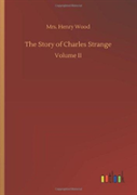The Story Of Charles Strange