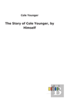 The Story Of Cole Younger, By Himself