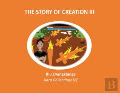 The Story Of Creation Iii