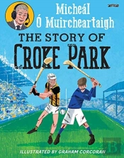 The Story Of Croke Park