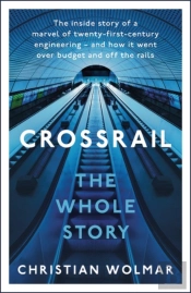 The Story Of Crossrail