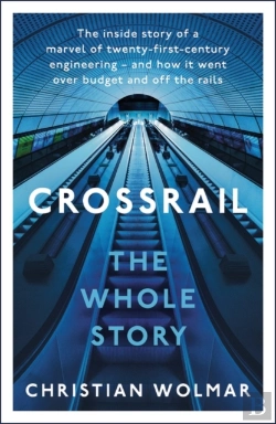 Bertrand.pt - The Story Of Crossrail