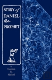 The Story Of Daniel The Prophet