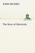 The Story Of Electricity