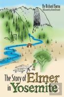 The Story Of Elmer In Yosemite
