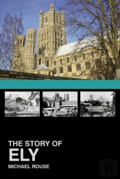 The Story Of Ely