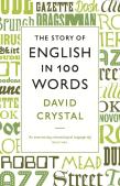 The Story Of English In 100 Words