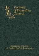 The Story Of Evangelina Cisneros
