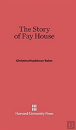 Bertrand.pt - The Story Of Fay House