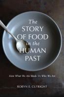 The Story Of Food In The Human Past