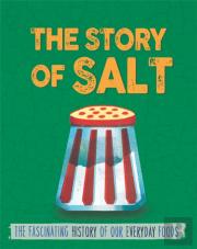 The Story Of Food: Salt