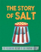 The Story Of Food: Salt