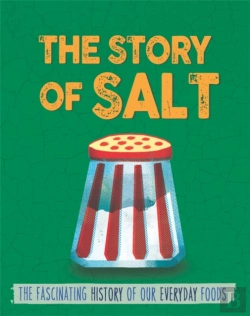 Bertrand.pt - The Story Of Food: Salt