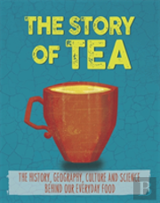 The Story Of Food: Tea