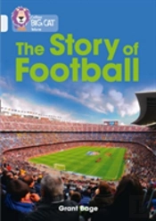 The Story Of Football