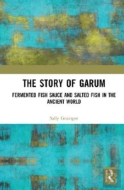 The Story Of Garum
