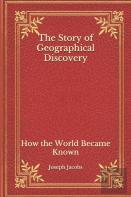 The Story Of Geographical Discovery