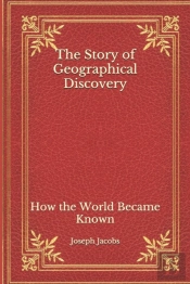 The Story Of Geographical Discovery