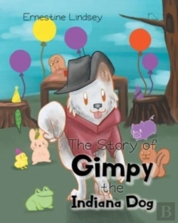Bertrand.pt - The Story Of Gimpy The Indiana Dog