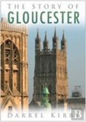 The Story Of Gloucester