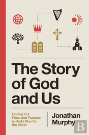 The Story Of God And Us