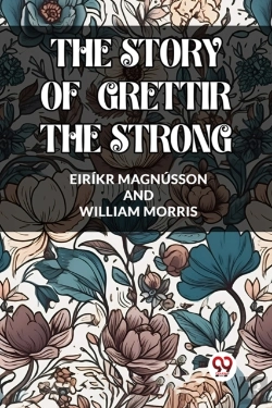 Bertrand.pt - The Story Of Grettir The Strong (Edition2023)
