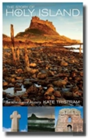 The Story Of Holy Island