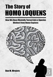The Story Of Homo Loquens