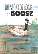 The Story Of Honk, The Goose
