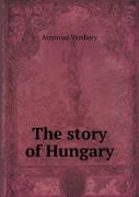 The Story Of Hungary