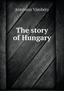 The Story Of Hungary