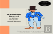 The Story Of Isambard Kingdom Brunel
