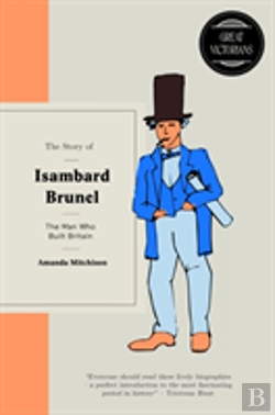 Bertrand.pt - The Story Of Isambard Kingdom Brunel