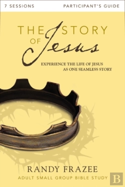 Bertrand.pt - The Story Of Jesus Bible Study Participant'S Guide