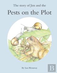 The Story Of Jim And The Pests On The Plot