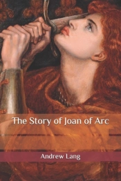 The Story Of Joan Of Arc