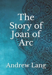 The Story Of Joan Of Arc