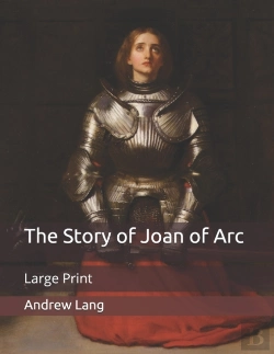 Bertrand.pt - The Story Of Joan Of Arc