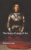 The Story Of Joan Of Arc
