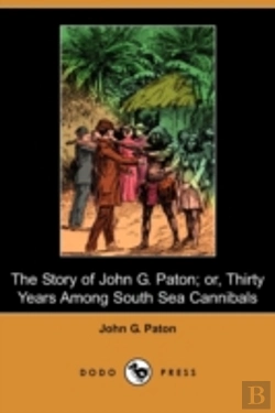 Bertrand.pt - The Story Of John G. Paton; Or, Thirty Y