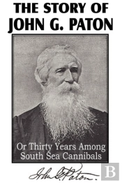 The Story Of John G. Paton