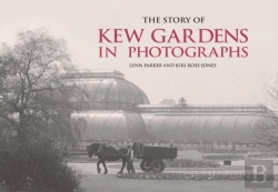 Bertrand.pt - The Story Of Kew Gardens