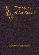The Story Of La Roche