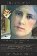 The Story Of Lady Paula Saldos De Padilla  (1804-1886)